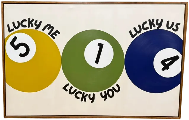Three billiard balls numbered five, one and four on a cream ground, lettered Lucky Me, Lucky You, Lucky Us.